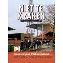 NIET TE KRAKEN - DEEL 2. HONDERD JAAR VETKAMPSTRAAT.