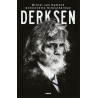 DERKSEN. HET SPRAAKMAKENDE LEVEN VAN JOHAN DERKSEN.