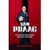 VAN PRAAG. ACHTER DE COULISSEN VAN HET VOETBAL.