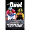 HET DUEL. DE TITANENSTRIJD TUSSEN MATHIEU VAN DER POEL EN WOUT VAN AERT.