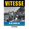 VITESSE IN DE JAREN 80: EEN DECENNIUM VAN UITERSTEN.