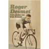 ROGER DESMET. IN DE SCHADUW VAN BROER ARMAND. !!! UITVERKOCHT