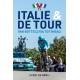 ITALIE & DE TOUR. VAN BOTTECHIA TOT NIBALI.