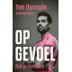 TOM DUMOULIN. OP GEVOEL-EEN WIELERLEVEN