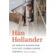 HAN HOLANDER. DE EERSTE RADIOSTEM VAN HET NEDERLANDSE VOETBAL.