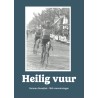 HEILIG VUUR. HERMAN SNOEIJINK 365 OVERWINNINGEN. !!! UITVERKOCHT