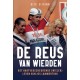 DE REUS VAN WIERDEN. HET HARTVERSCHEURENDE (WIELER)LEVEN VAN JOS LAMMERTINK