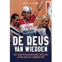 DE REUS VAN WIERDEN. HET HARTVERSCHEURENDE (WIELER)LEVEN VAN JOS LAMMERTINK