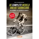 DE COMPLETE WERELD VAN HET UURREKORD. ALLE RENNERS, ALLE REKORDS EN DRAMA'S.