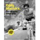 EDDY MERCKX. DE ULTIEME BIOGRAFIE. IK WILDE ALTIJD WINNEN. VERSCHIJNT 18 JUNI