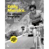 EDDY MERCKX. DE ULTIEME BIOGRAFIE. IK WILDE ALTIJD WINNEN. VERSCHIJNT 18 JUNI