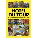 HOTEL DU TOUR. DE COMPLETE TOURKRONIEKEN 2013-2024