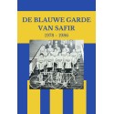 DE BLAUWE GARDE VAN SAFIR 1978-1986.