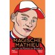 MAGISCHE MATHIEU. TUSSEN DE RONDE EN ROUBAIX.