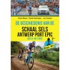 DE GESCHIEDENIS VAN DE SCHAAL SELS ANTWERP PORT EPIC DEEL II: 1977-2025.  !!! UITVERKOCHT