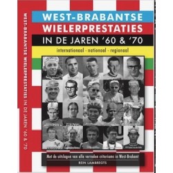 WEST-BRABANTSE WIELERPRESTATIES IN DE JAREN '60 & '70