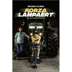 FORZA LAMPAERT. MORE THAN JUST A FARMER'S SON FROM BELGIUM.