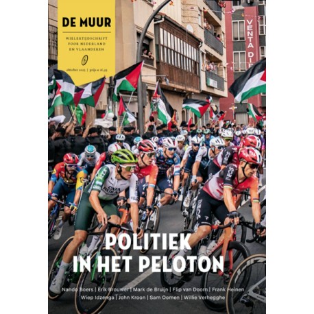 DE MUUR 90. POLITIEK IN HET PELOTON.