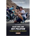 IN HET WIEL VAN HET PELOTON. TOURBELEVENISSEN VAN BINNENUIT.