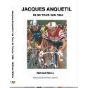 JACQUES ANQUETIL IN DE TOUR VAN 1964. !!! UITVEKOCHT