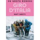 DE GROTE RONDES. GIRO D' ITALIA.