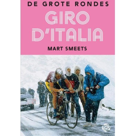 DE GROTE RONDES. GIRO D' ITALIA.