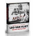 LEO VAN VLIET. KEN NIET BESTAAT NIET. 30 JAAR AMSTEL GOLD RACE.