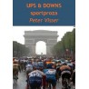 UPS & DOWNS, SPORTPROZA. DE ACHTERGRONDEN, HISTORIE & NOSTALGIE VAN SPORT.