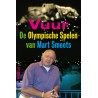 VUUR. De Olympische Spelen van Mart Smeets.