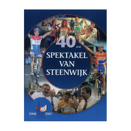 40 Jaar Spektakel van Steenwijk