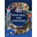 40 Jaar Spektakel van Steenwijk
