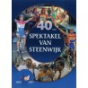 40 Jaar Spektakel van Steenwijk