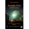 AVONDJE NAC. EEN LIEFDESVERKLARING. EIGENZINNIGE SCHETS VAN EEN VOLKSCLUB 100 JAAR NAC. !!! UITVERKOCHT