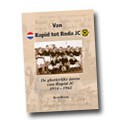 VAN RAPID TOT RODA JC. DE GLORIERIJKE JAREN VAN RAPID JC 1954-1962.  !! UITVERKOCHT