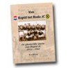 VAN RAPID TOT RODA JC. DE GLORIERIJKE JAREN VAN RAPID JC 1954-1962.  !! UITVERKOCHT
