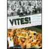 VITES!
