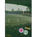 Het Oosterpark. Een voetbalbolwerk 1933-2005.  !!! UITVERKOCHT