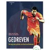 Gedreven. Ruud van Nistelrooij en de hang naar perfectie.