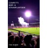 Confetti, Bier en Staanplaatsen.  !!! UITVERKOCHT