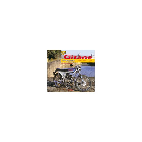 Les Gitane de mon père Moto-Vélo-Cyclo.