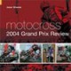 Motocross 2004 Grand Prix Review