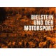 Bielstein und der Motorsport.  !!! UITVERKOCHT