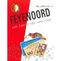 Feyenoord, een beeld van een club