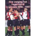 Hoe verging het Feyenoord in seizoen 1996-1997.