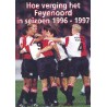 Hoe verging het Feyenoord in seizoen 1996-1997.
